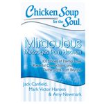 chicken-soup-for-the-soul-miracles Chicken Soup for the Soul Miraculous Messages