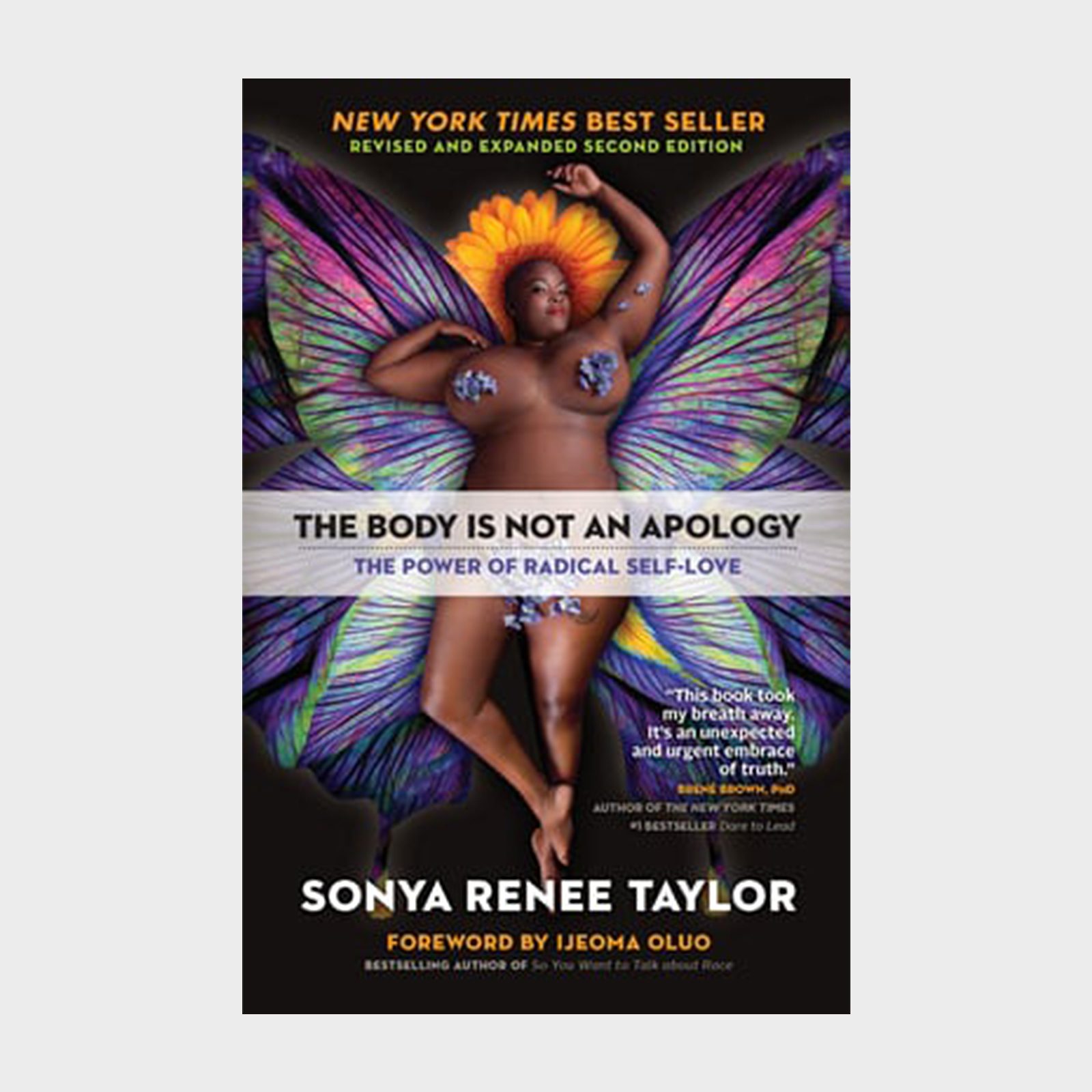 A person with butterfly wings reclines against a vibrant background, conveying empowerment. Text: "The Body Is Not An Apology" by Sonya Renee Taylor.
