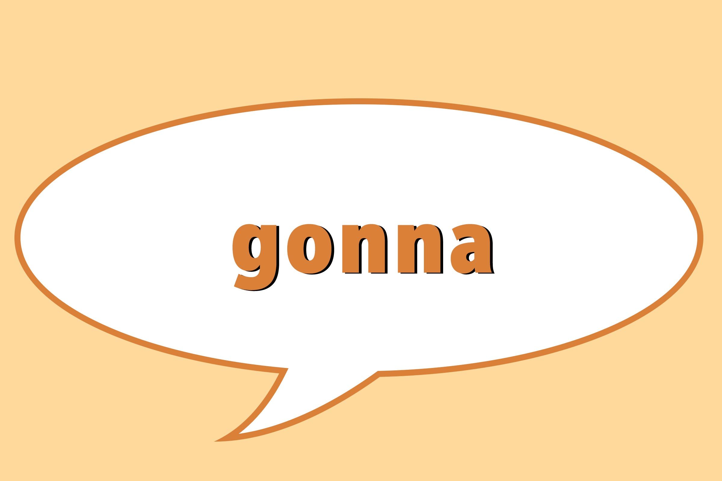 Gonna