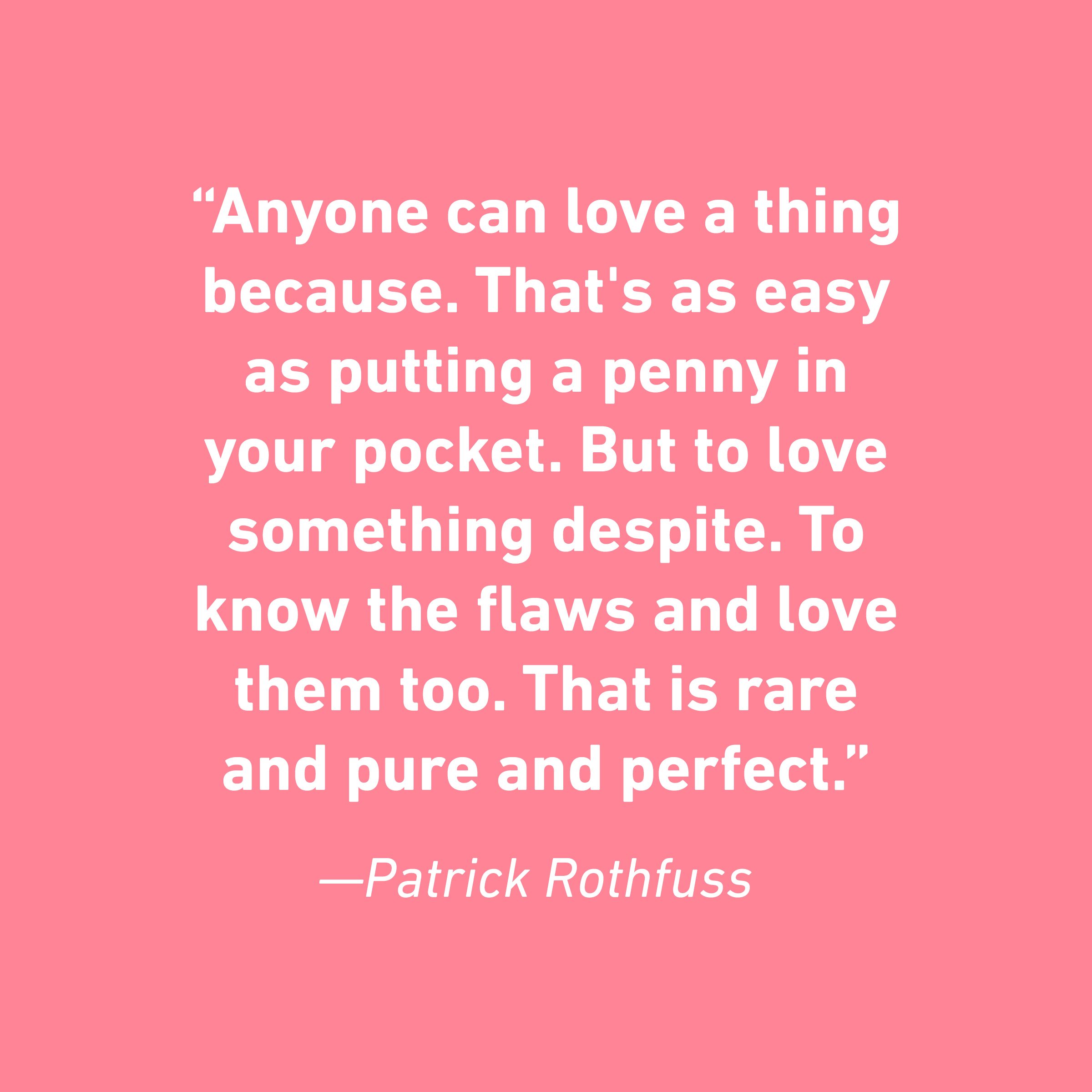 Patrick Rothfuss Relationship Quotes That Celebrate Love