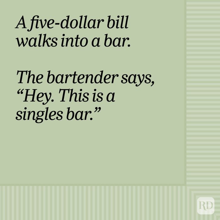A Five Dollar Bill Walks Into A Bar Bar Joke