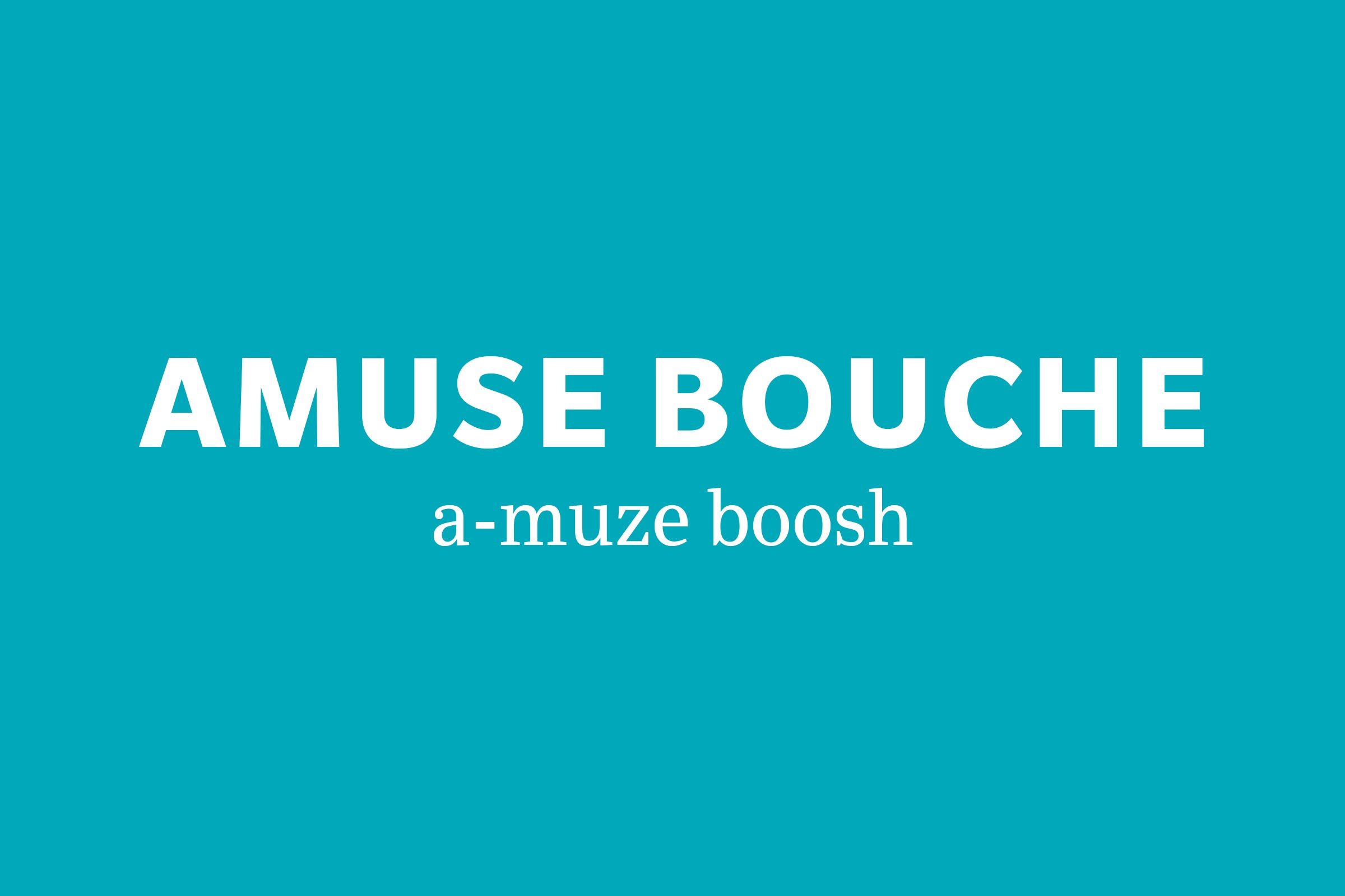 amuse bouche pronunciation
