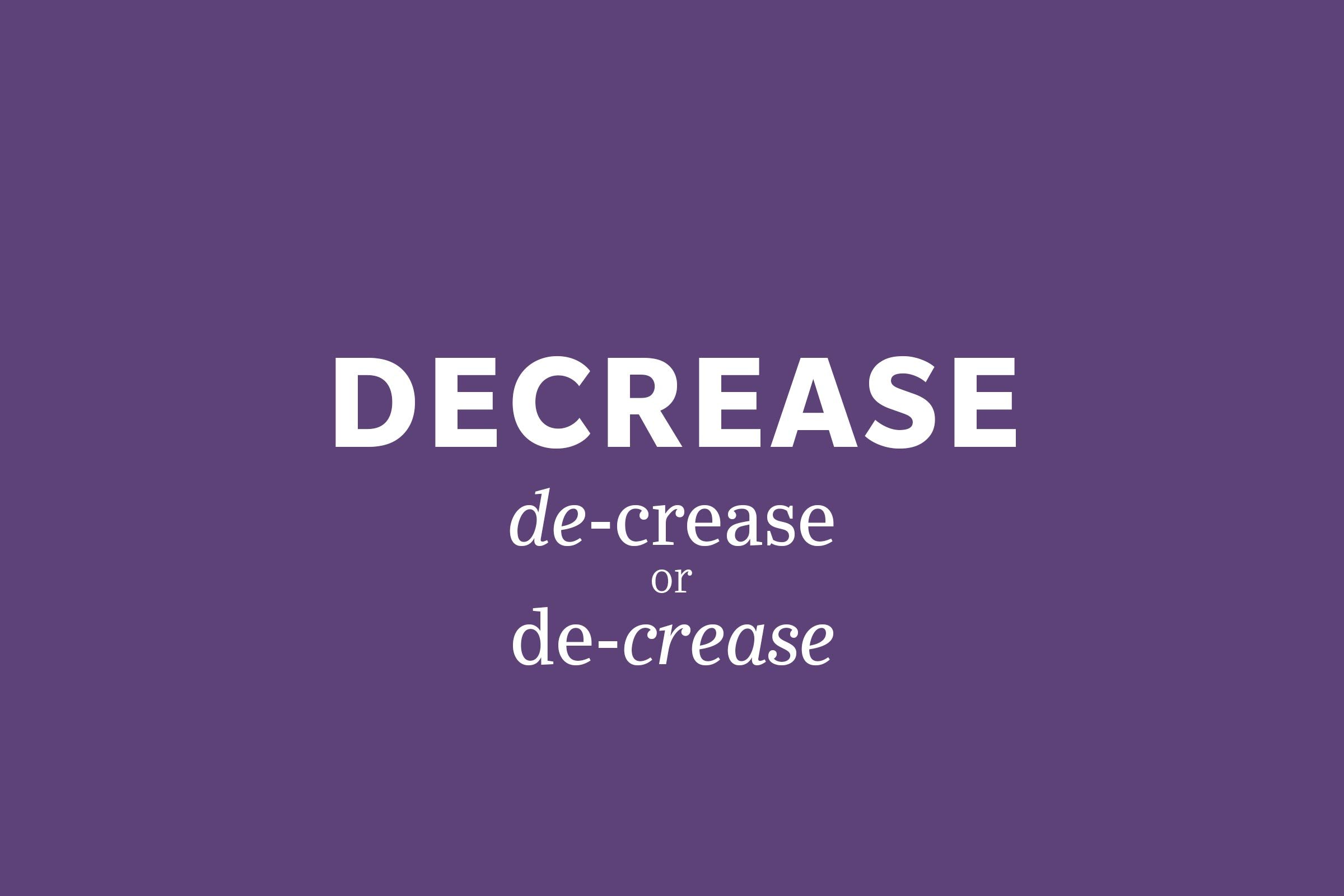 decrease pronunciation