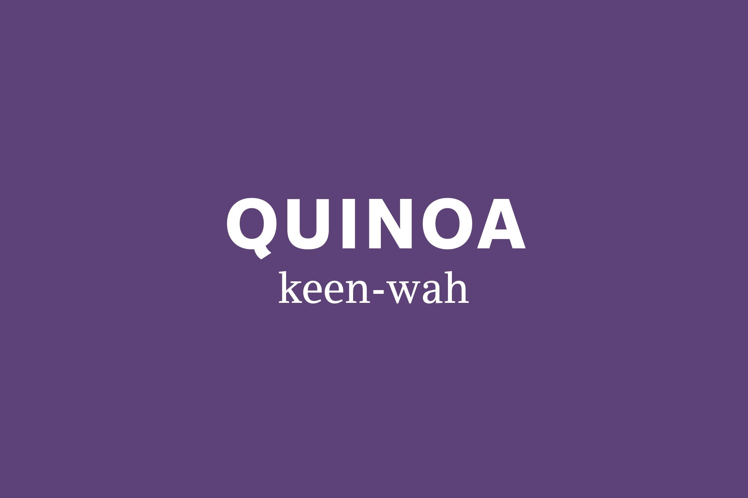 quinoa pronunciation