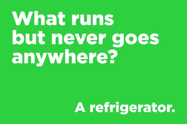 Text displays a riddle: "What runs but never goes anywhere? A refrigerator." on a bright green background.