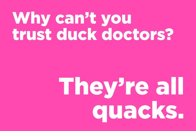 Text displays a joke on a pink background: "Why canâ€™t you trust duck doctors? Theyâ€™re all quacks."