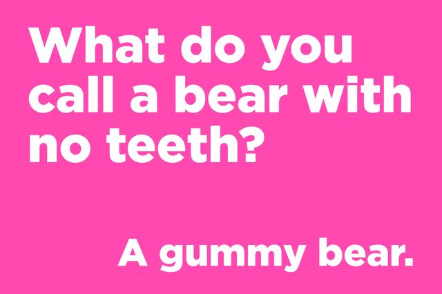 Text poses a joke on a bright pink background: "What do you call a bear with no teeth? A gummy bear."