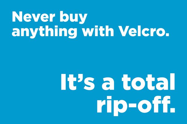 Text displays a pun: "Never buy anything with Velcro. Itâ€™s a total rip-off." White text on a blue background.