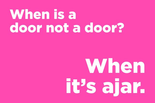 Text presenting a riddle, "When is a door not a door? When it's ajar," on a bright pink background.