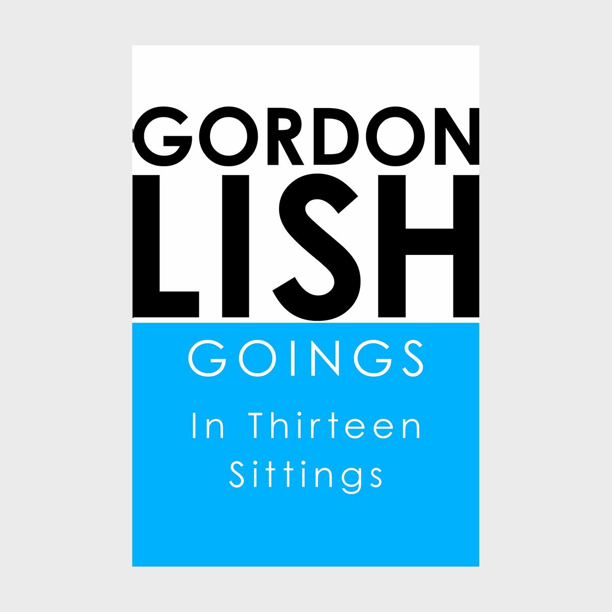 Going In Thirteen Sittings Book