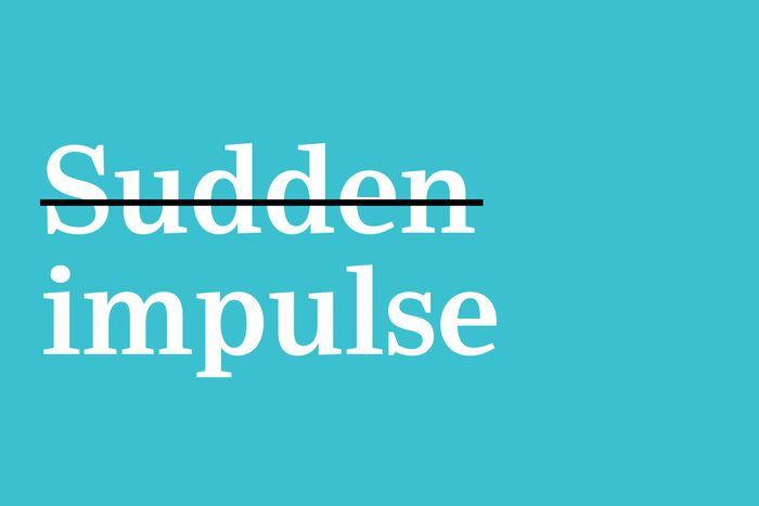 sudden impulse