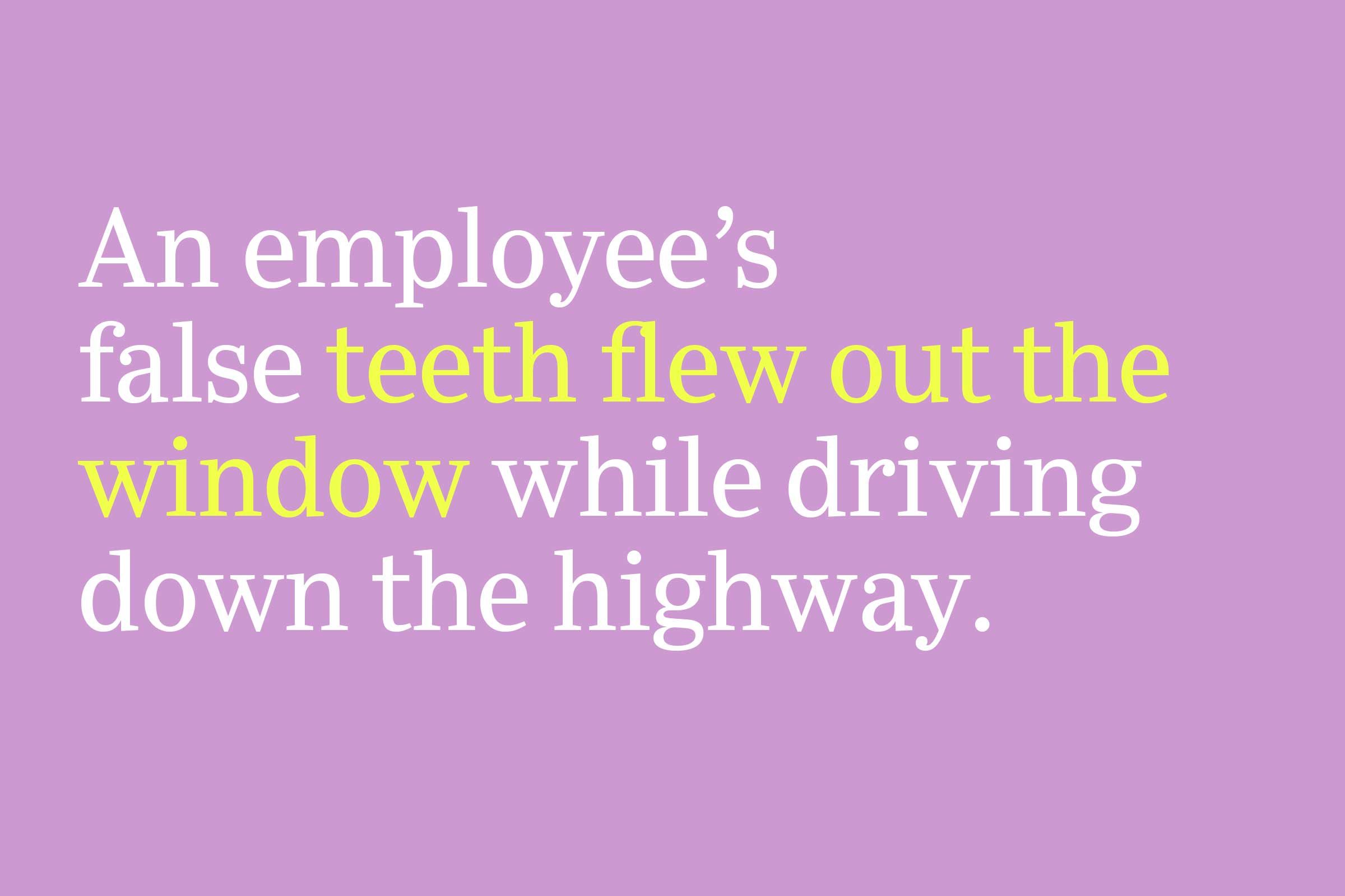 teeth flew out the window