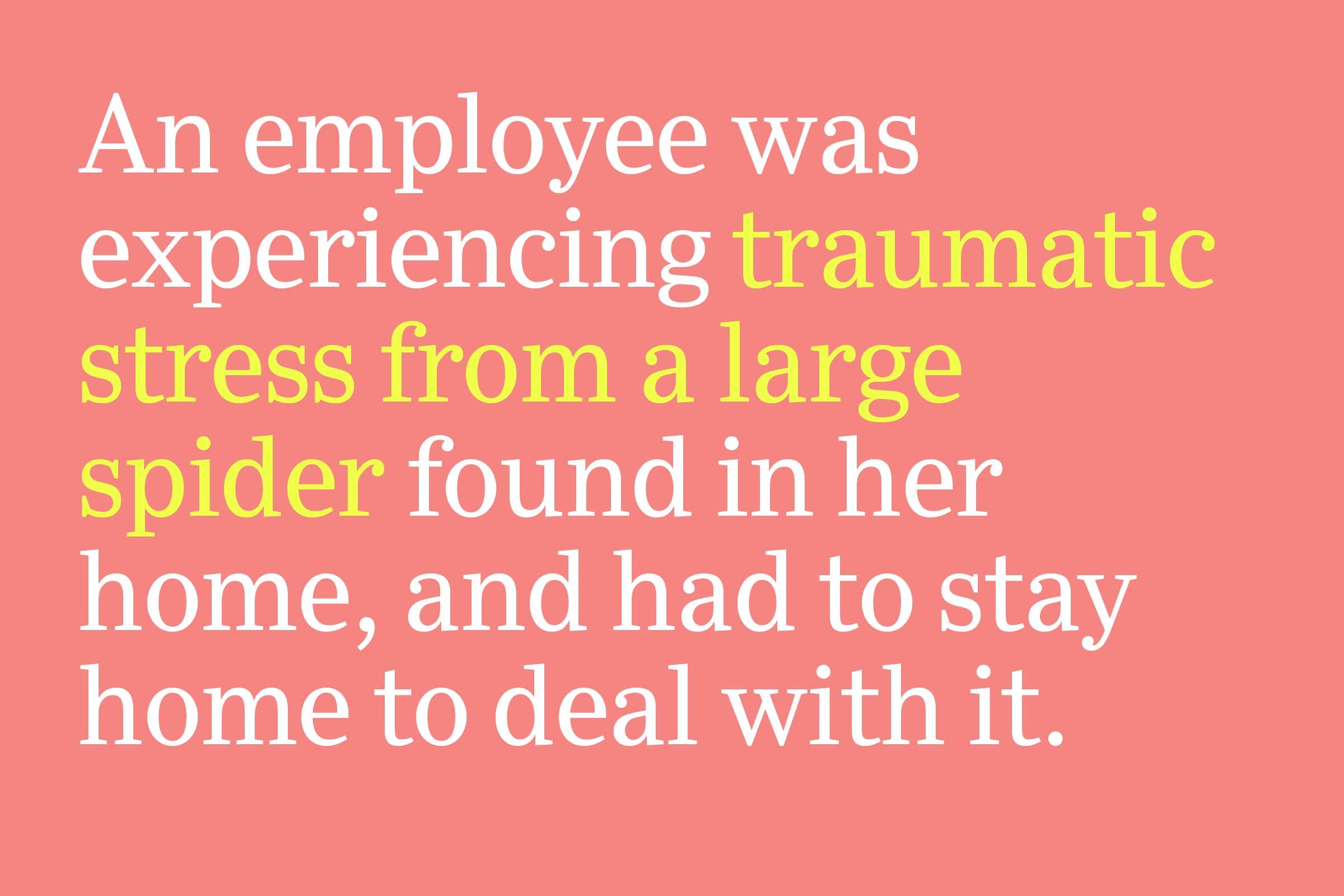 traumatic stress from a large spider