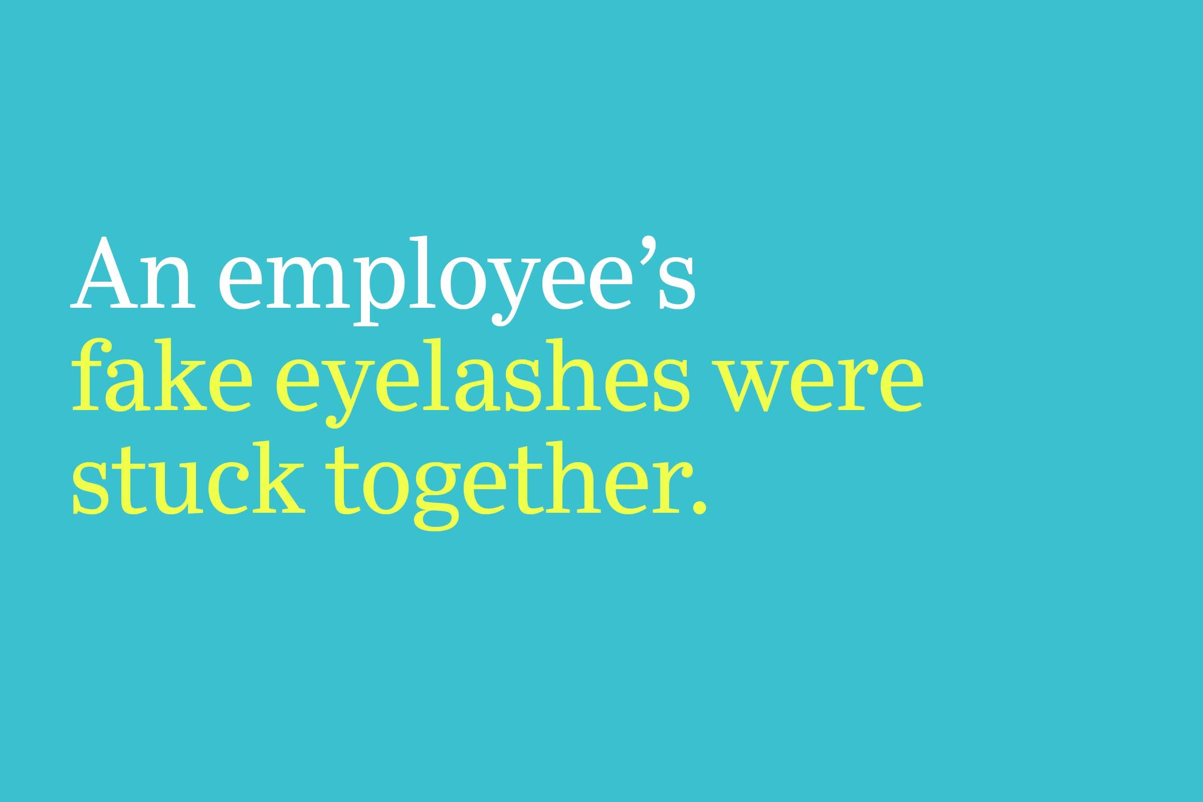 fake eyelashes were stuck together