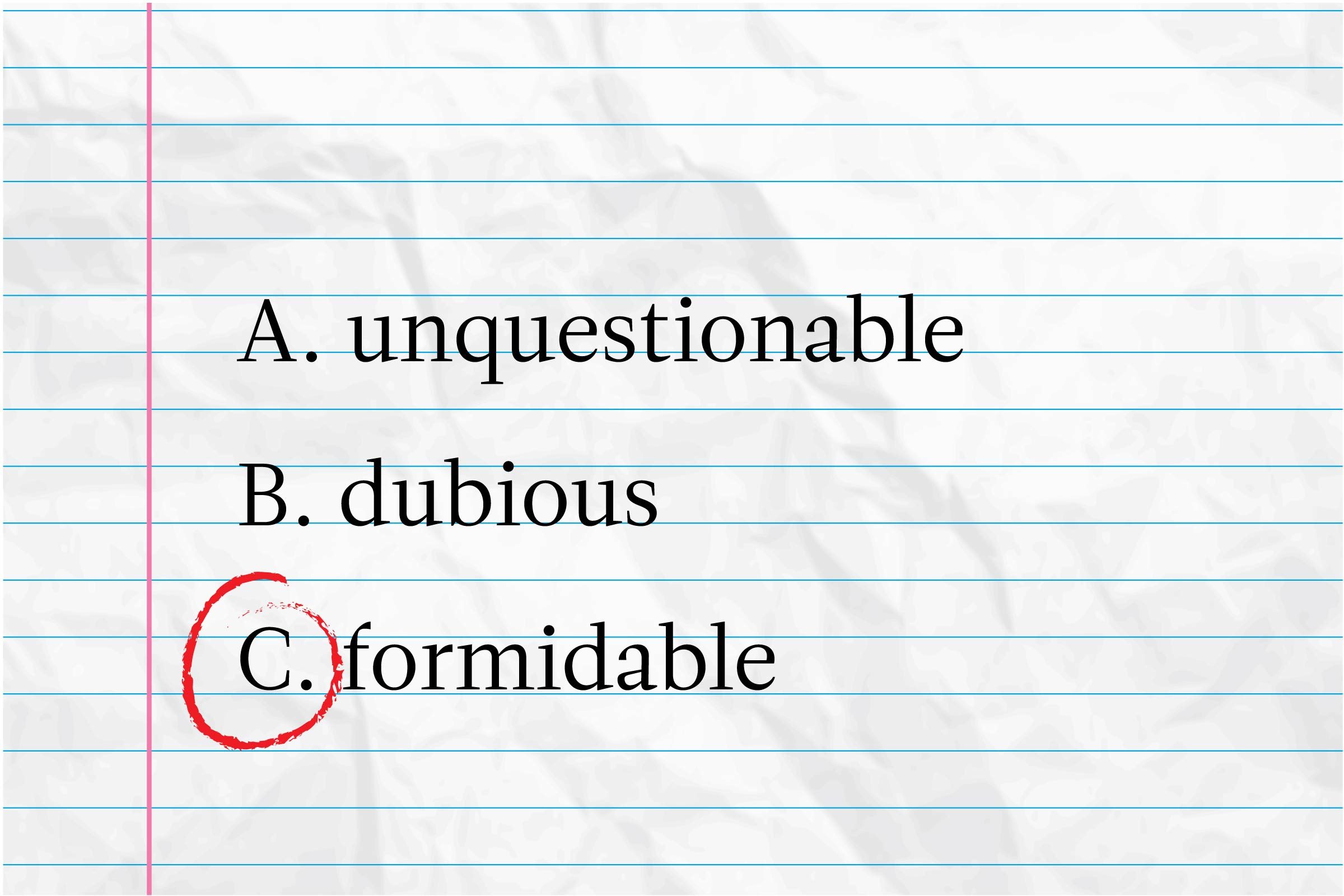Answer choices written on lined paper; "C. formidable" is circled in red.