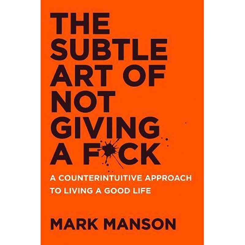 the subtle art of not giving a f*ck