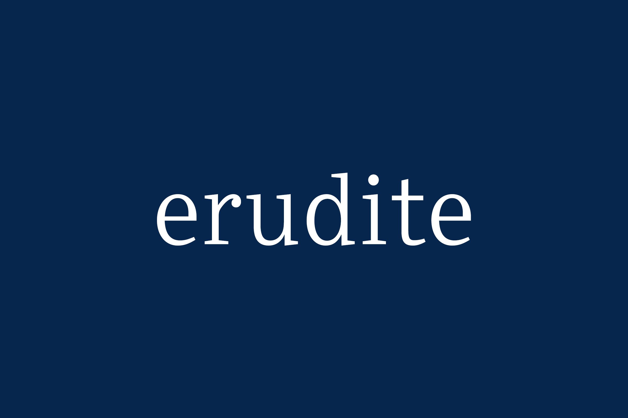 Fancy Word Erudite