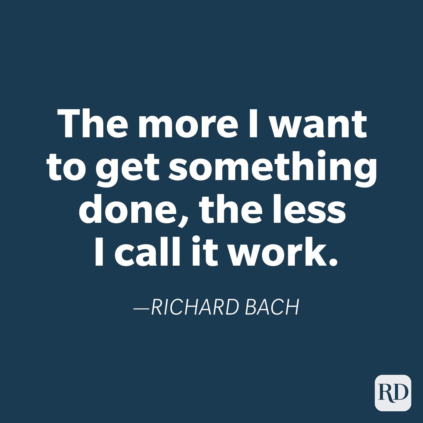 Text displays a Richard Bach quote, emphasizing motivation and perspective on work, set against a dark teal background.