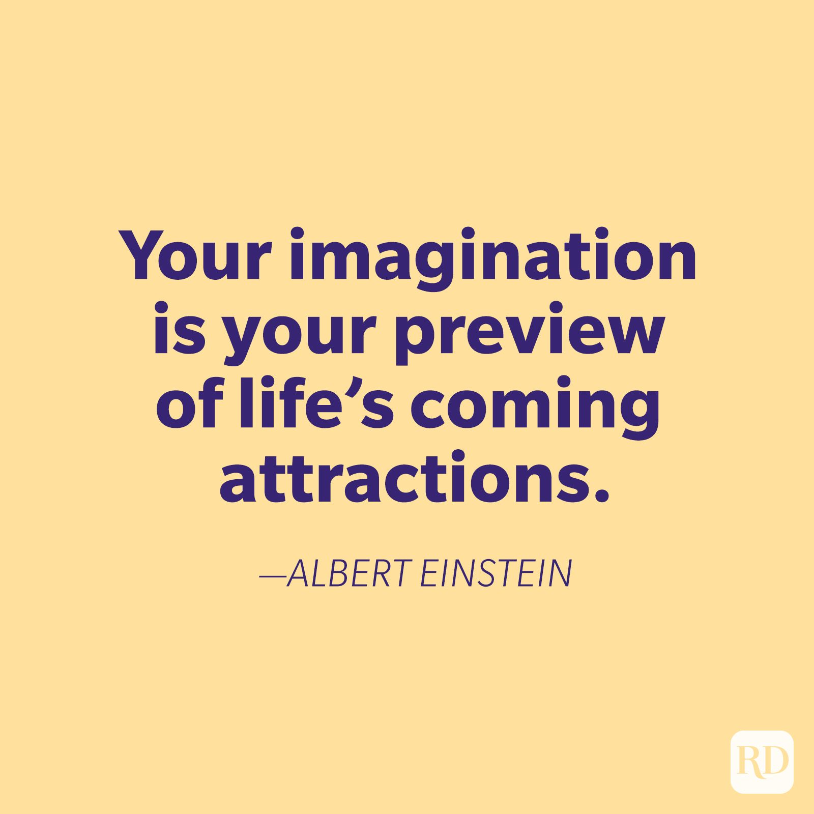 Text quotes Albert Einstein on a pale yellow background: "Your imagination is your preview of lifeâ€™s coming attractions." The letters are bold and dark purple.