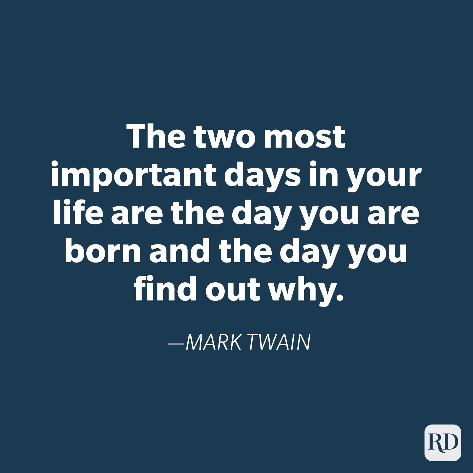 Text displays a quote by Mark Twain about life's two most important days, against a dark blue background.
