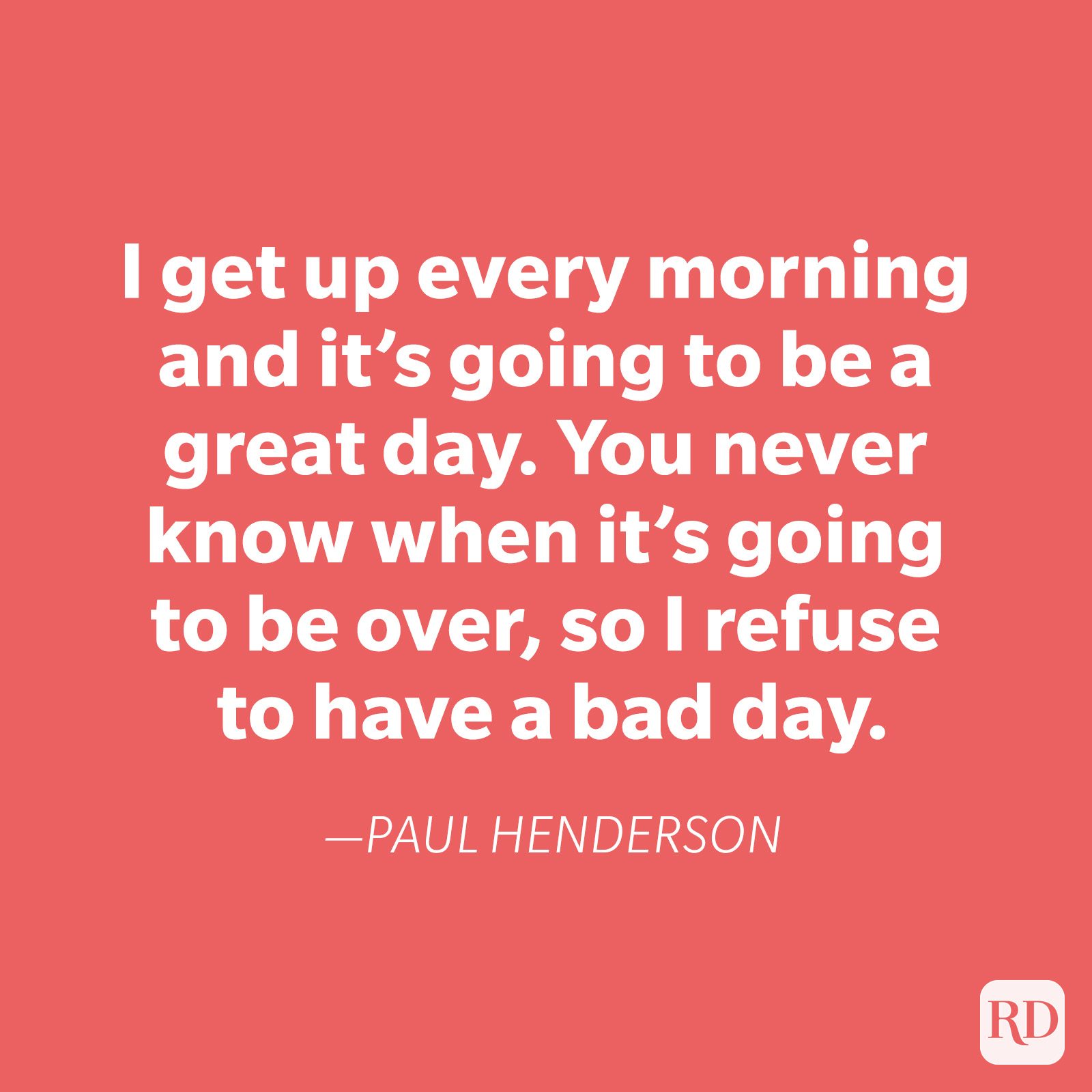 Quote text displays an optimistic message by Paul Henderson on a red background, emphasizing positive daily outlook.