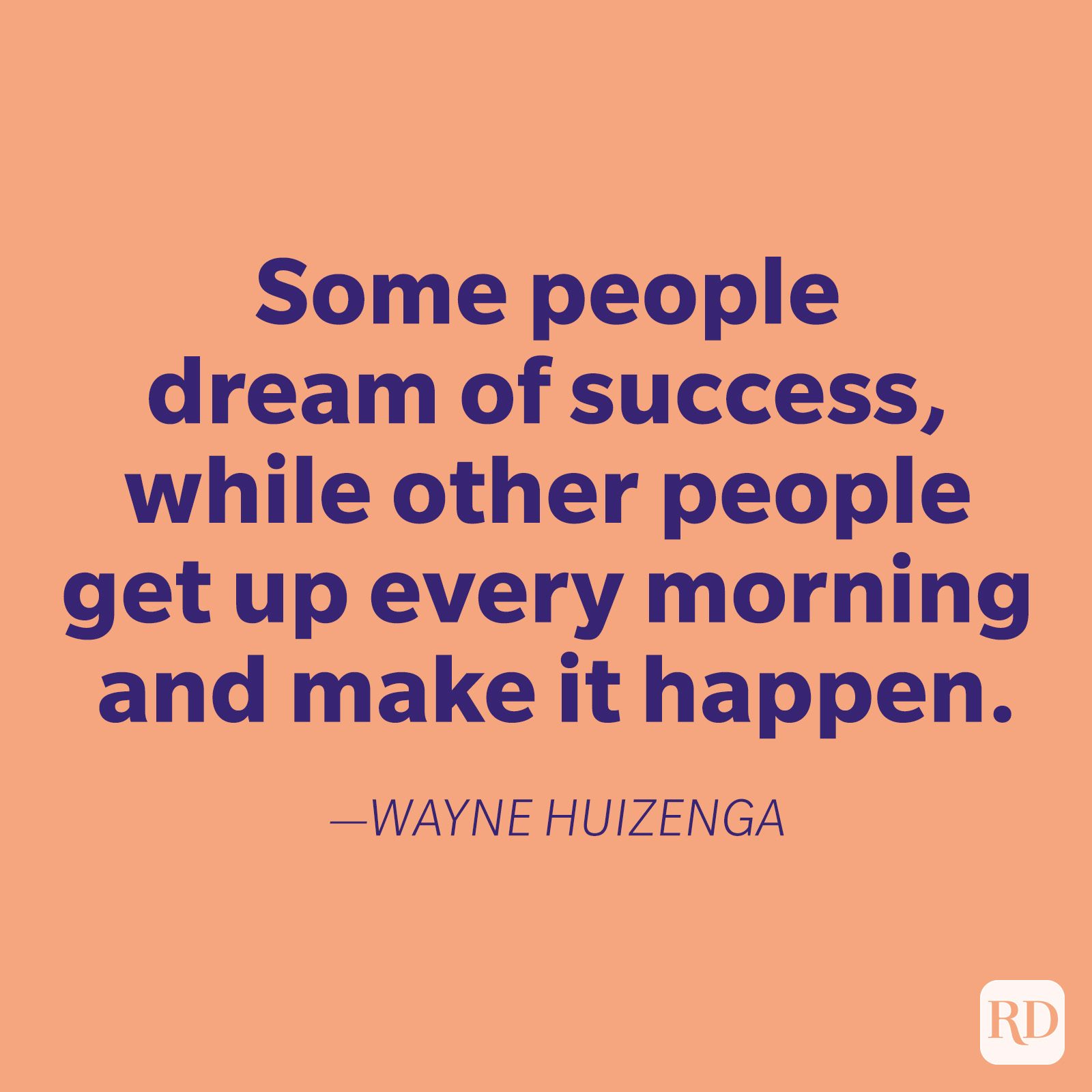 Text displays an inspirational quote by Wayne Huizenga about contrasting dreaming with action, set on a peach-colored background.