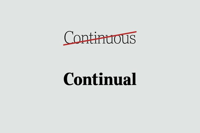 phrases you're using wrong continual