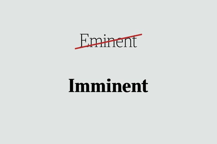 phrases you're using wrong imminent