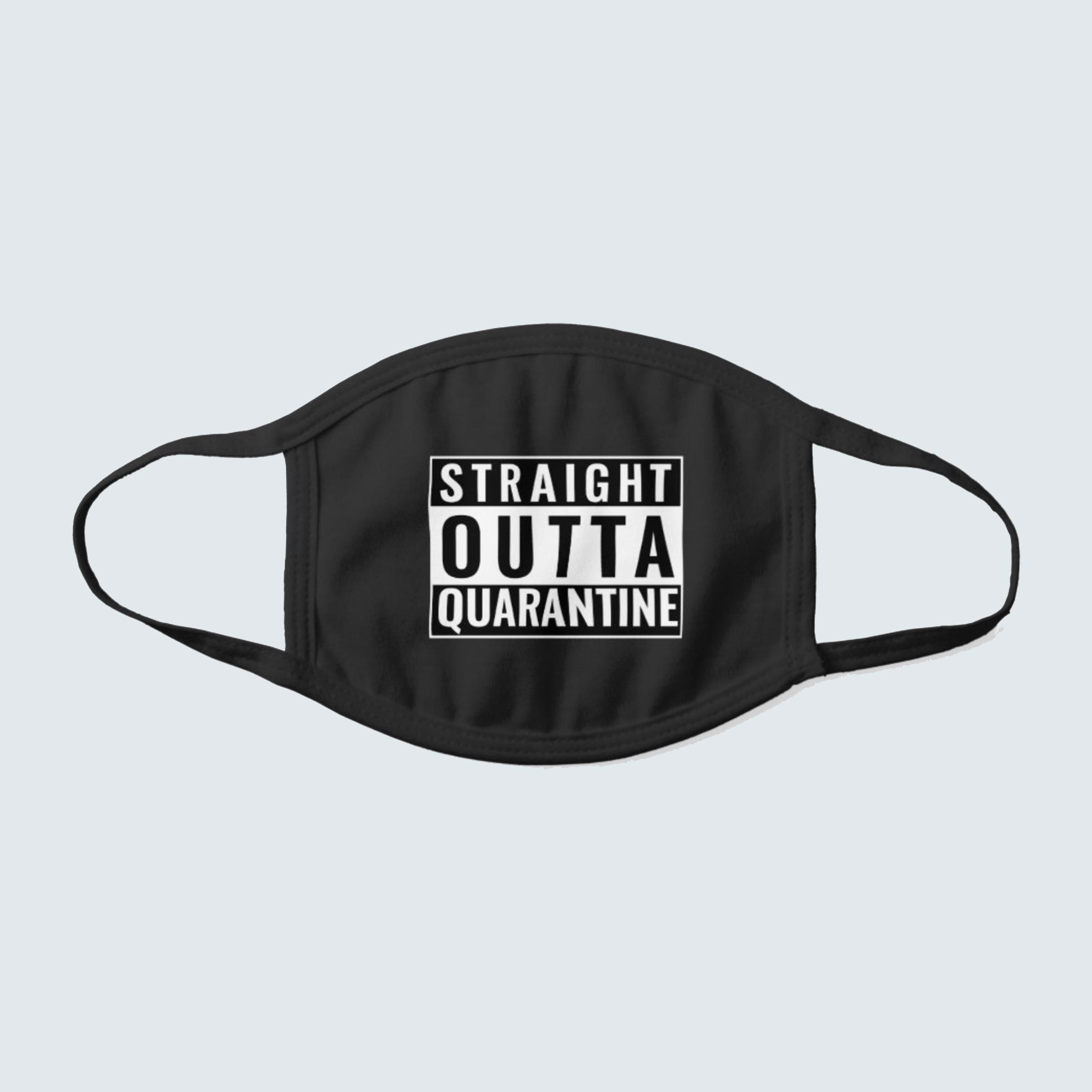 Straight outta quarantine