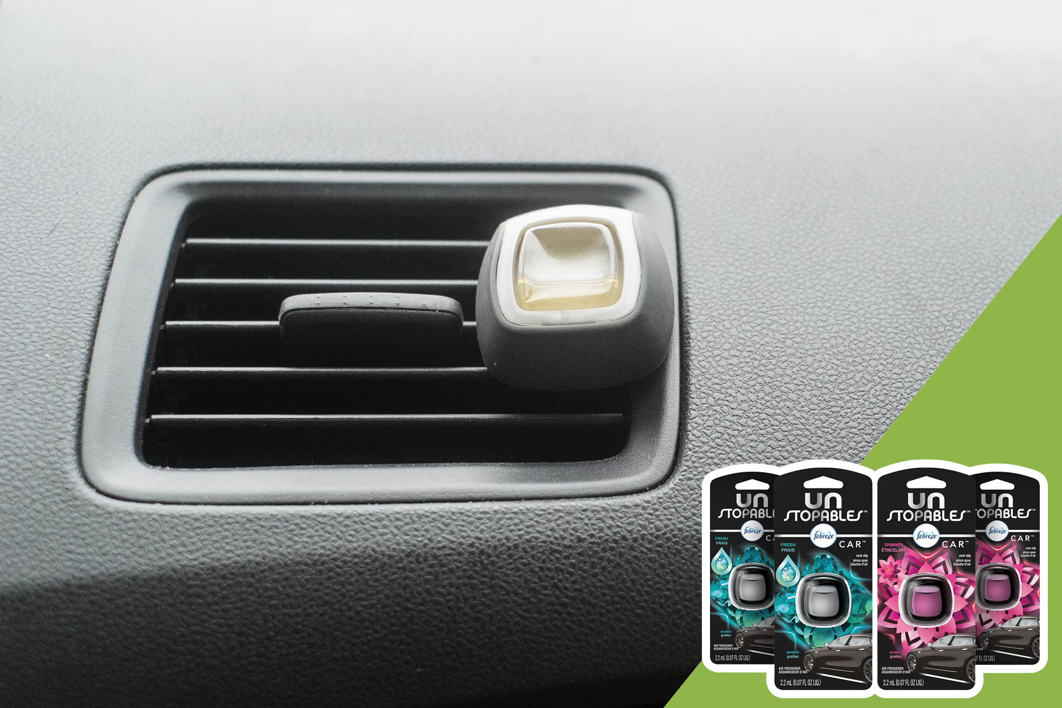 Air freshener clips onto car vent; three packaged versions shown on a green background, labeled "UNSTOPABLES" with two scent options: Fresh and Shimmer.