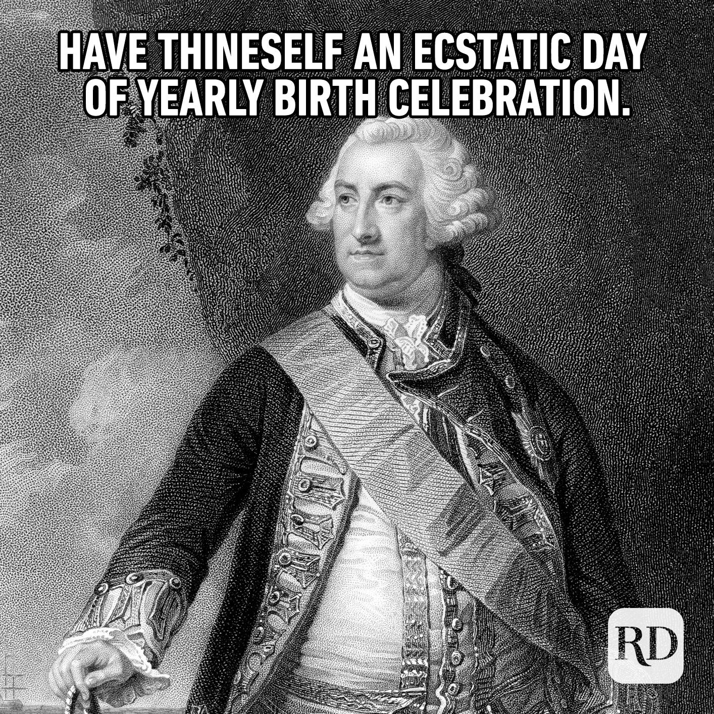 Have thineself an ecstatic day of yearly birth celebration.