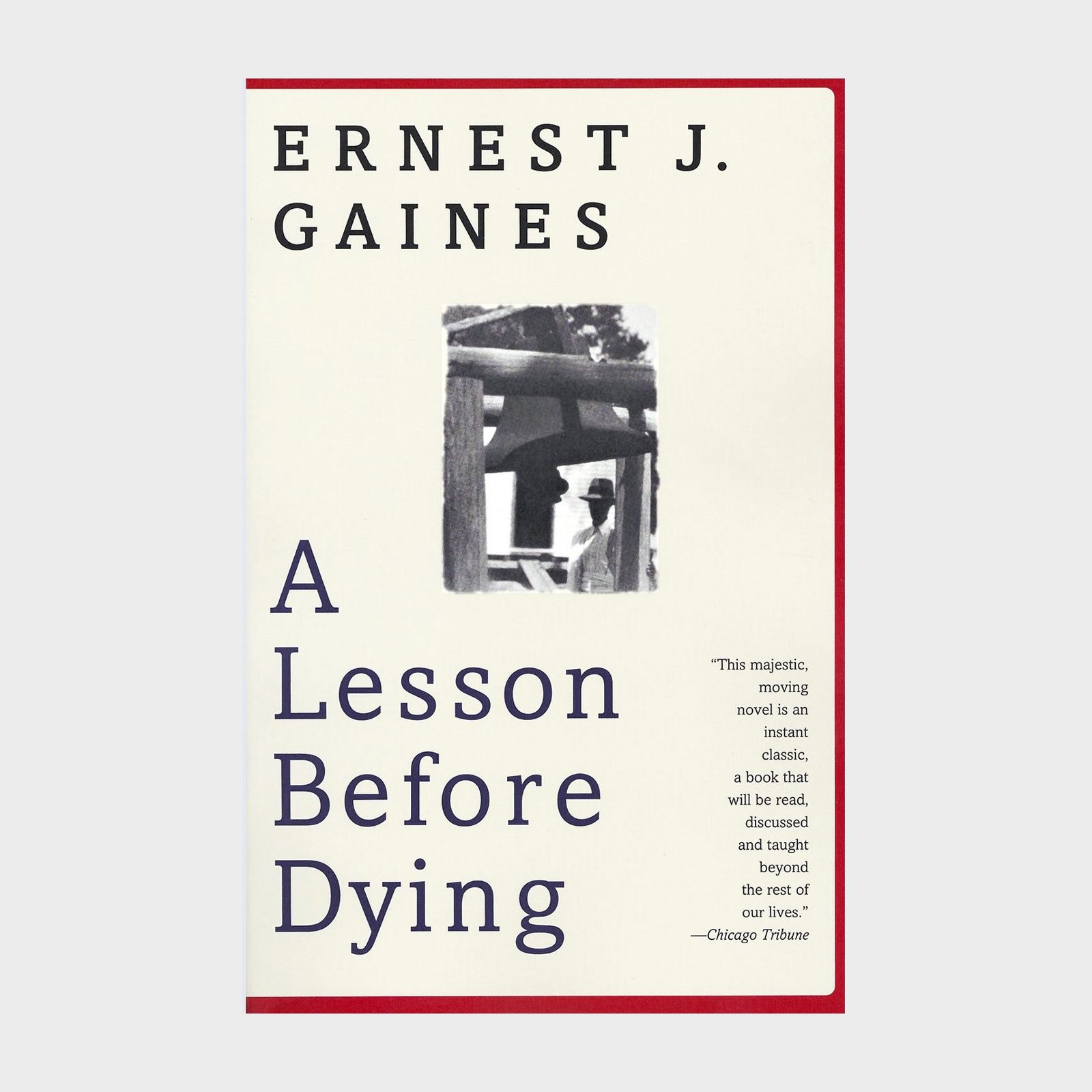 A Lesson Before Dying by Ernest J. Gaines