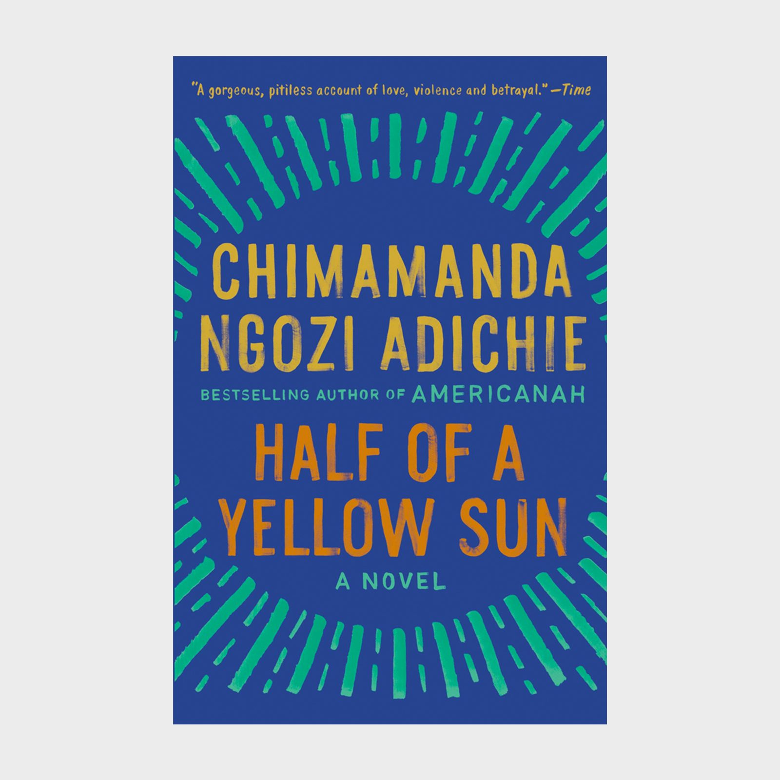 Half of a Yellow Sun by Chimamanda Ngozi Adichie