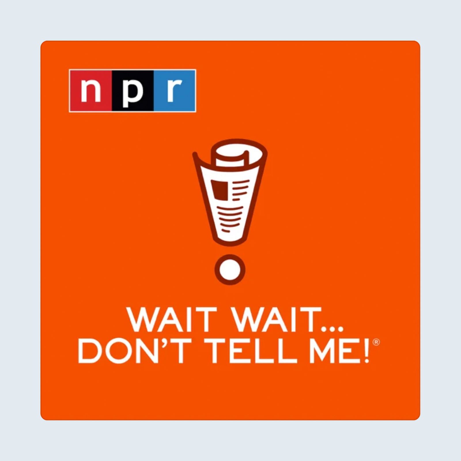 Wait Wait Dont Tell Me Podcast