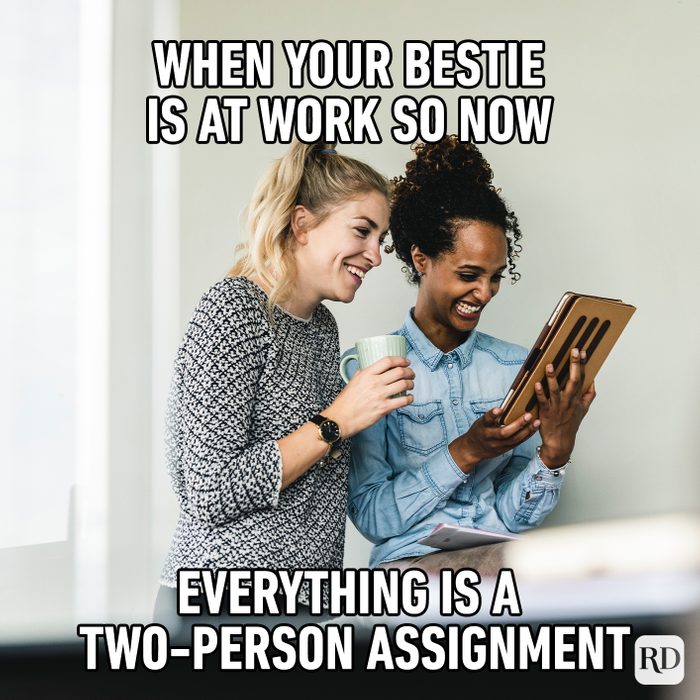 When You're Bestie Is At Work So Now Everything Is A Two Person Assignment