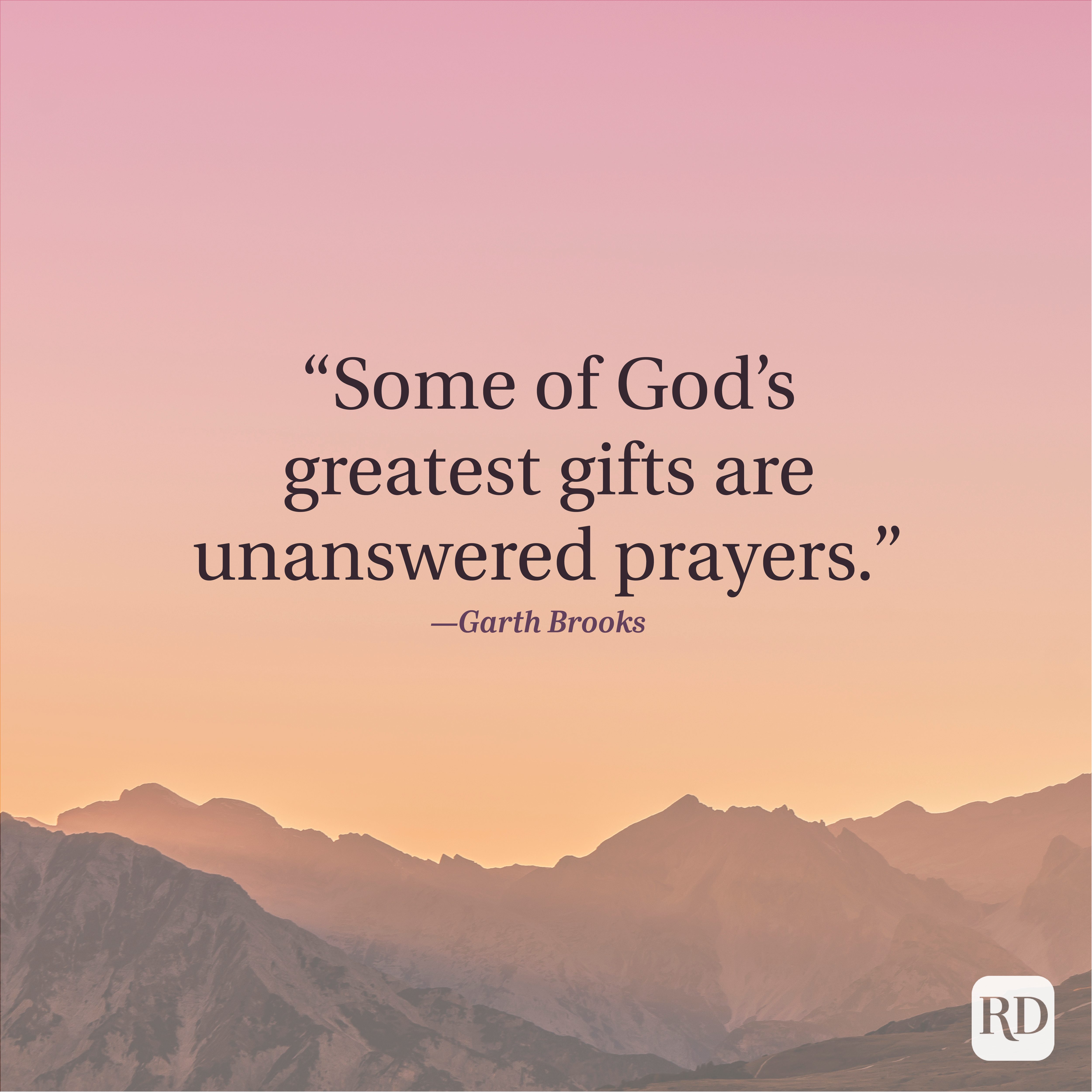 Quote displayed: "Some of God&acirc;&euro;&trade;s greatest gifts are unanswered prayers." Backdrop shows a silhouette of mountains at sunset.