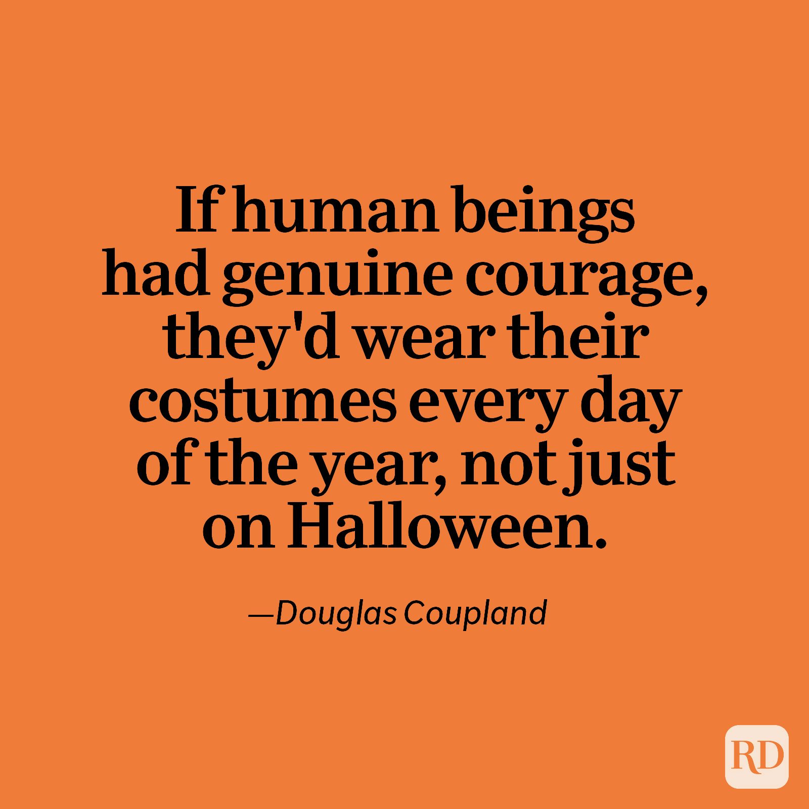 Halloween Quote By Douglas Coupland