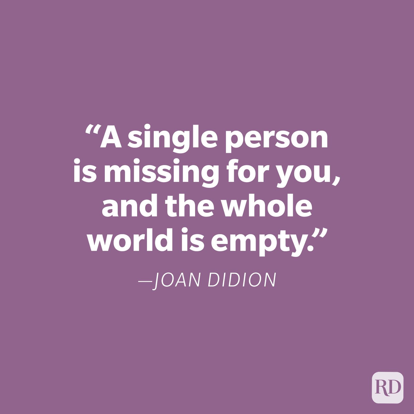 Joan Didion Miss You Quote