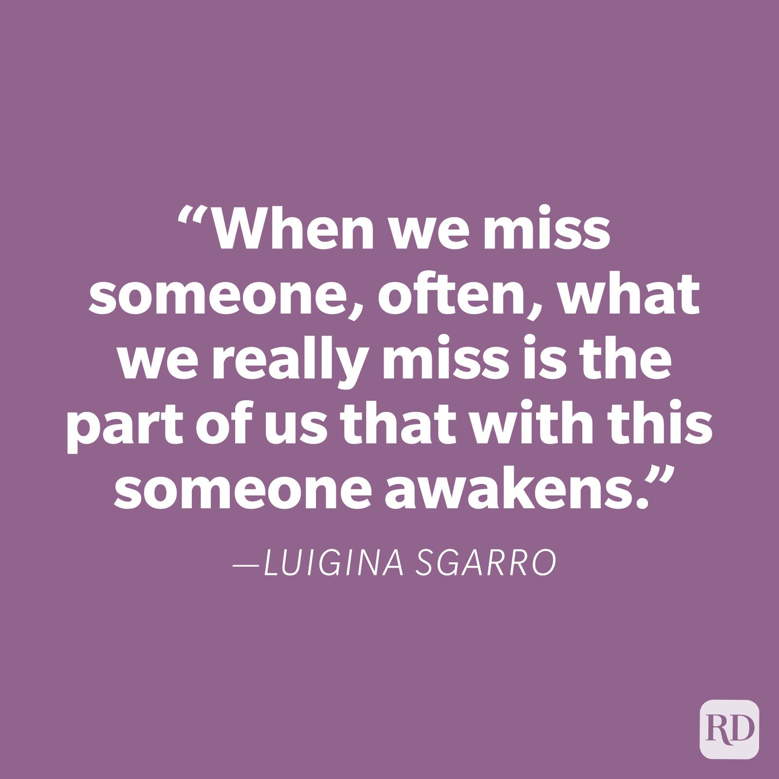 Luigina Sgarro Miss You Quote