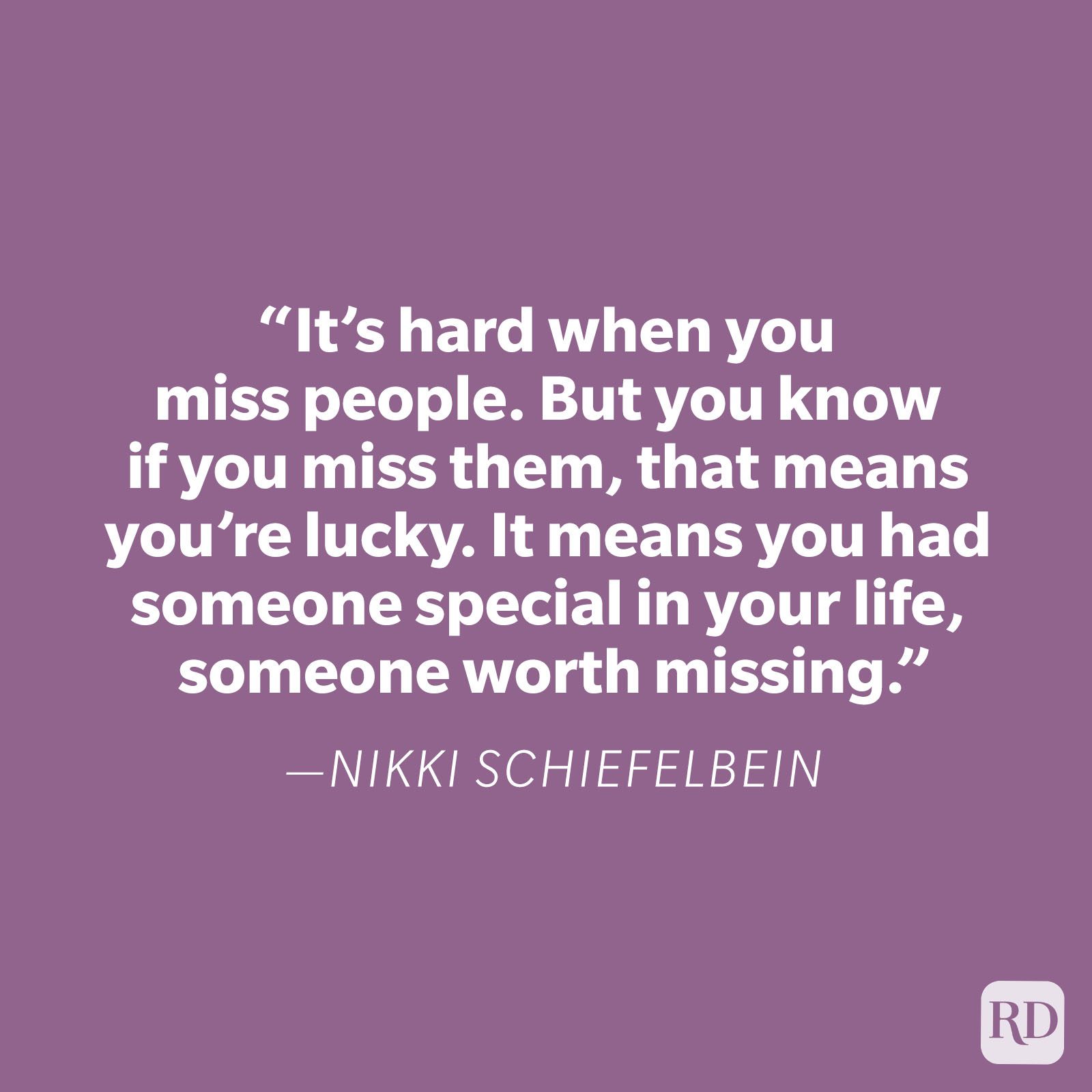 Nikki Schiefelbein Miss You Quote