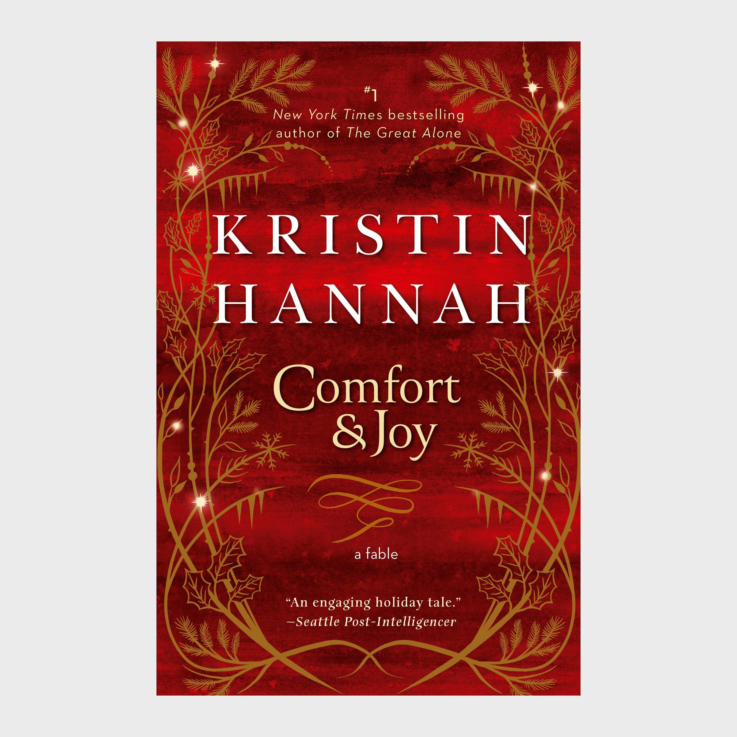 Comfort & Joy by Kristin Hannah