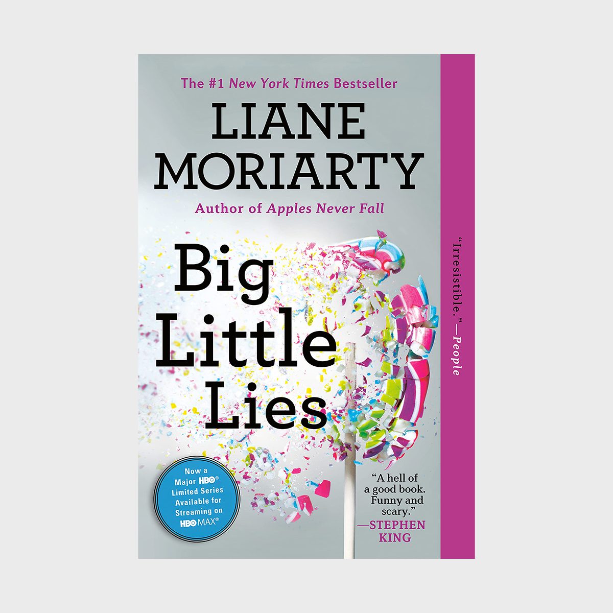 A colorful lollipop shatters, surrounded by confetti. Text reads: "Big Little Lies" by Liane Moriarty. Includes HBO note and Stephen King quote.