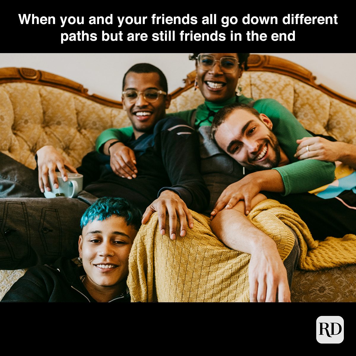 When You And Your Friends All Go Down Different Paths But Are Still Friends In The End