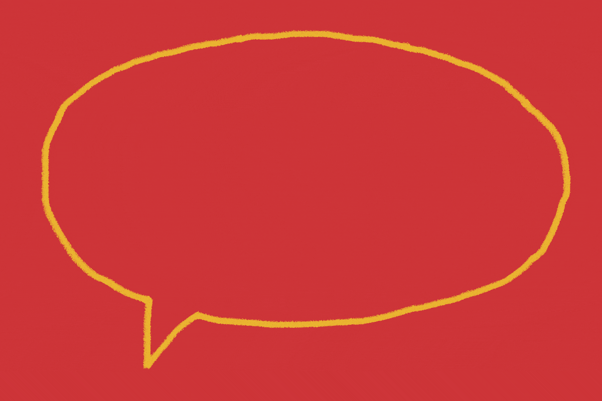 A yellow, hand-drawn speech bubble outlined on a solid red background.