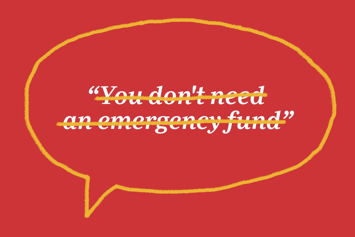 Speech bubble with text saying â€œYou donâ€™t need an emergency fundâ€ is crossed out, against a red background.