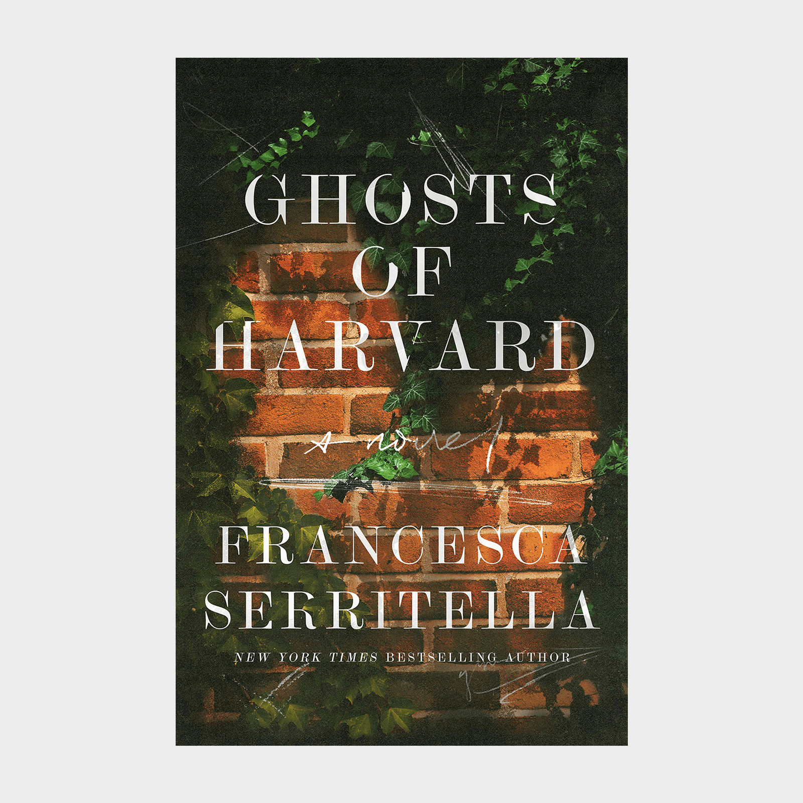 Book cover shows "Ghosts of Harvard" title over ivy on a brick wall. Author: Francesca Serritella, noted as a New York Times bestselling author.