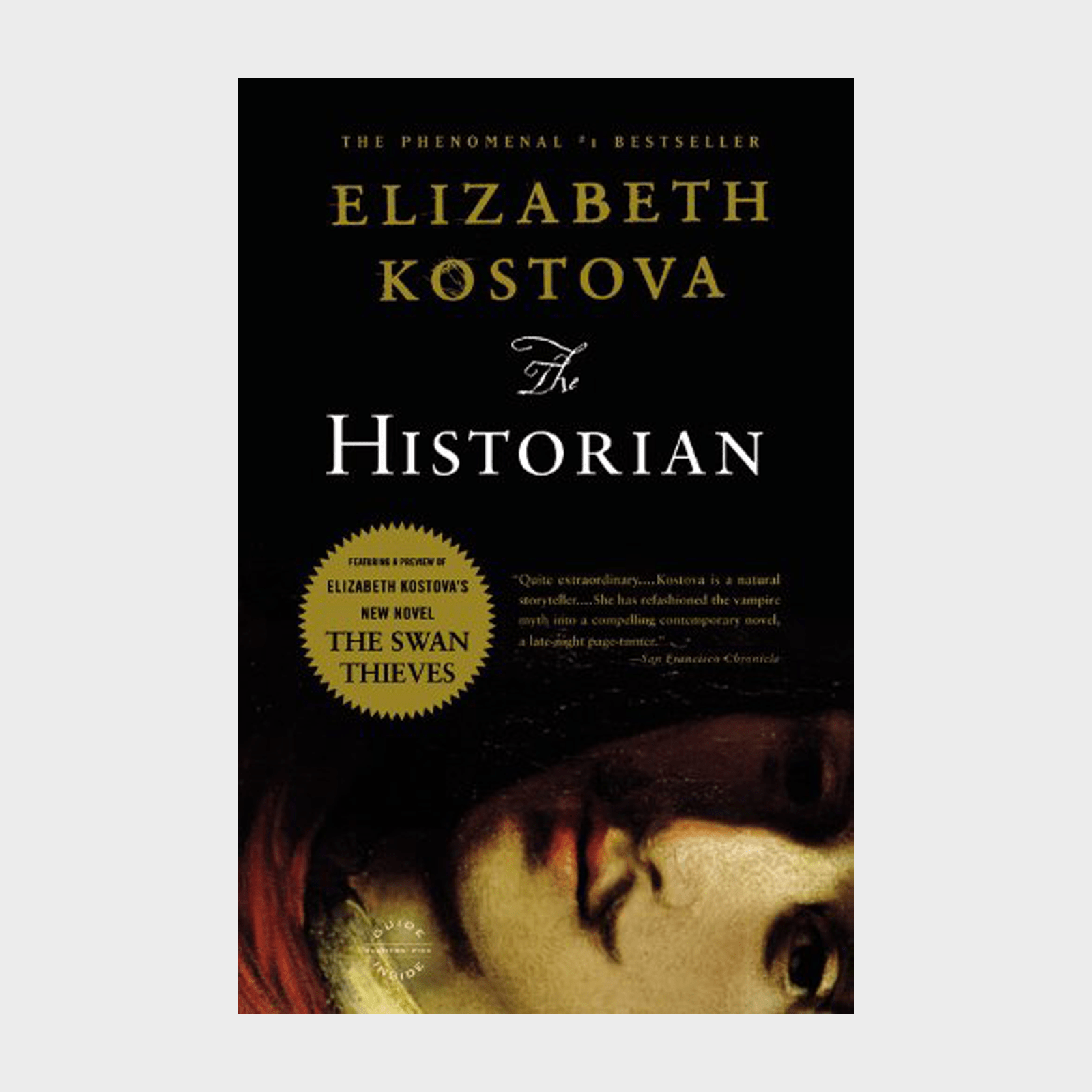 Book cover shows title "The Historian" by Elizabeth Kostova, featuring a Renaissance portrait, black background, gold and white text, promoting "The Swan Thieves."