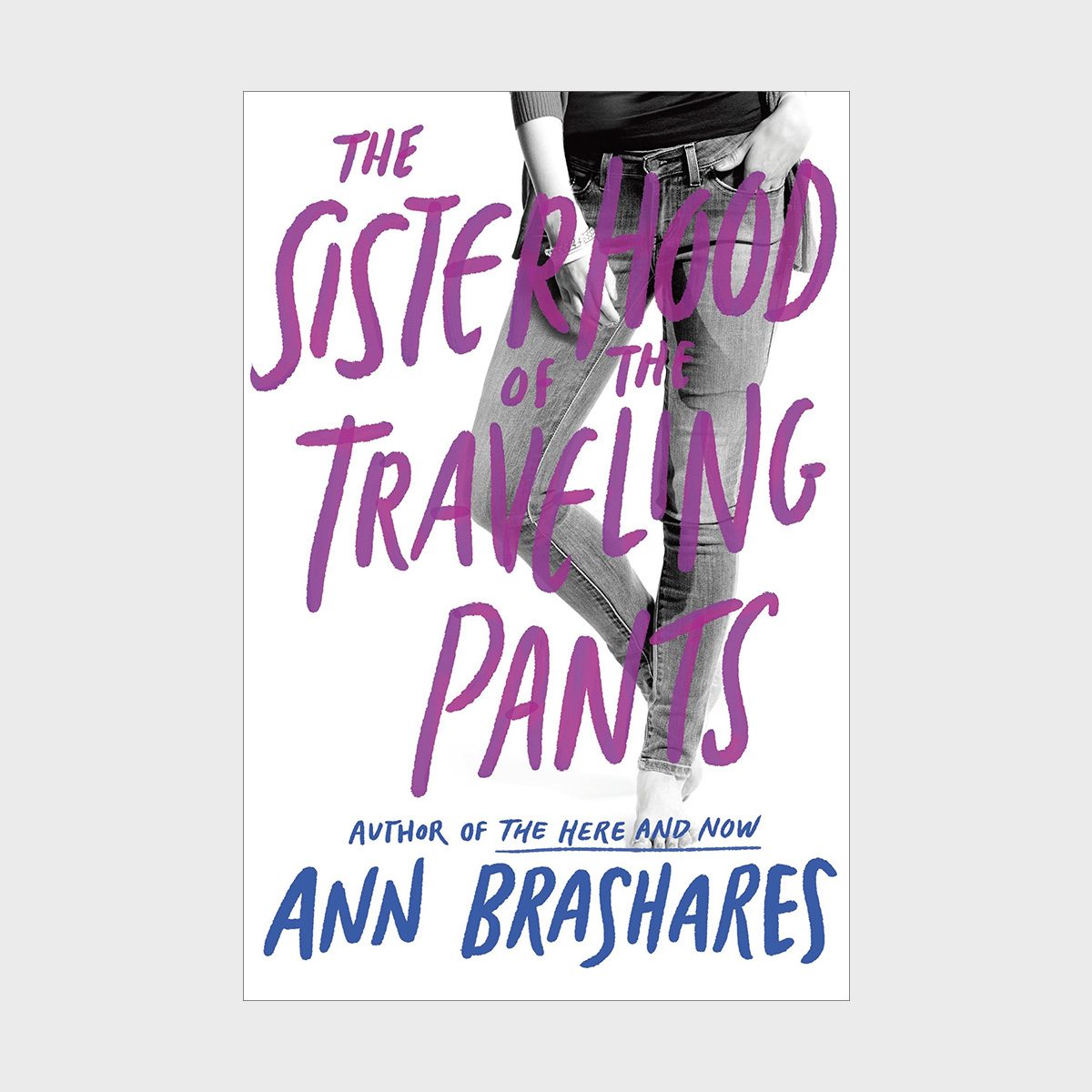 The Sisterhood of the Traveling Pants by Ann Brashares