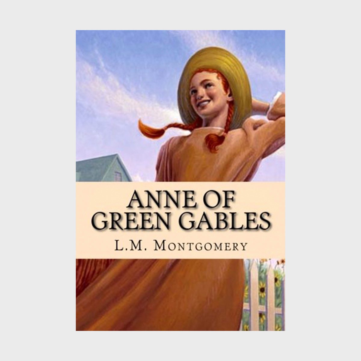 Anne of Green Gables by L.M. Montgomery