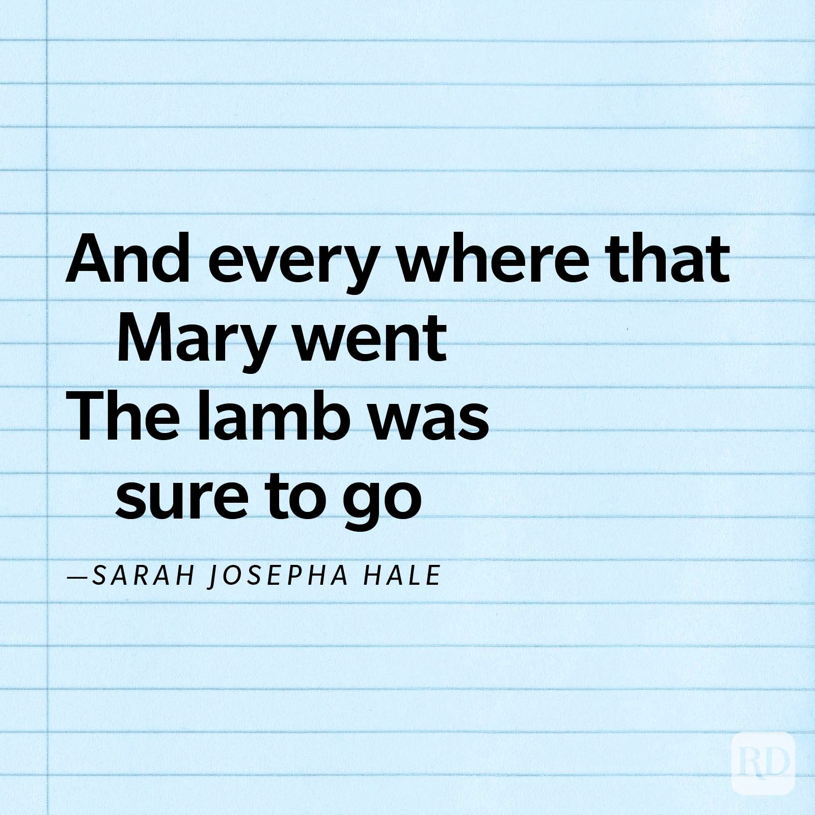 Text on blue lined paper reads: "And every where that Mary went, the lamb was sure to go. &acirc;&euro;&rdquo;Sarah Josepha Hale."